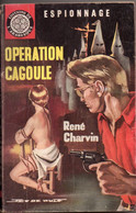 Opération Cagoule Par René Charvin   - L'arabesque Espionnage N°267 - Illustration : Jef De Wulf - Editions De L'Arabesque