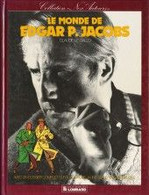 Le Monde D'Edgar P Jacobs EO - Jacobs E.P.