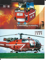 Calendrier 2009, Pompiers, Hélicoptère, Camion, Lance - Petit Format : 2001-...