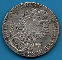 ÖSTERREICH Austria  Habsburg 20 Kreuzer 1804 F  Franz II Silver .583 Argent KM# 2139 - Autriche