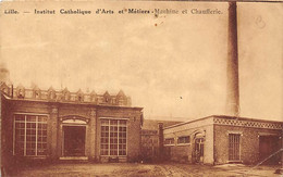 Lille       59       Institut Catholique  D'Arts Et Métiers. Machine Et Chaufferie       (voir Scan) - Lille