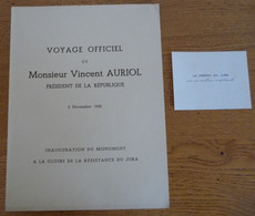 Vincent AURIOL - Inauguration Du Monument à La GLOIRE De La RESISTANCE Du JURA (1950)  Voyage Officiel - Franche-Comté