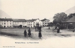Martigny - Martign-Bourg - La Place D'Armes - La Place De Foire -  Personnages - VS Valais