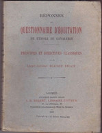 Réponses Au Questionnaire D'Equitation De L'Ecole De Cavalerie, Du Lietenant-Colonel Blacque Belair. - Autres & Non Classés