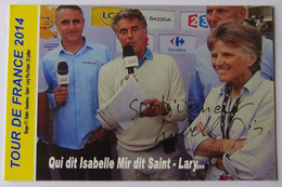 Isabelle MIR - TDF 2014 - Signé/dédicace Authentique / Autographe / Hand Signed - Cyclisme