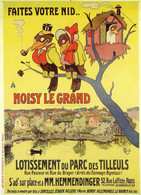 MICH - ILLUSTRATEUR  - NOISY LE GRAND - AFFICHE LOTISSEMENT Du PARC Des TILLEULS  - 1911 - RARE CP édition Luxe FORNEY - Mich