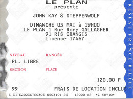 TICKET DE CONCERT JOHN KAY & STEPPENWOLF LE PLAN RIS ORANGIS 3/05/1998 - Konzertkarten