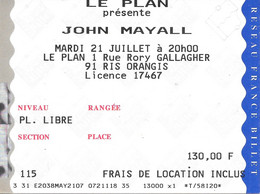 TICKET DE CONCERT JOHN MAYALL & BLUESBRAKERS LE PLAN RIS ORANGIS 21/07/? - Biglietti Per Concerti