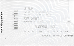 TICKET DE CONCERT POPA CHUBBY LE PLAN RIS ORANGIS 9/07/2000 - Entradas A Conciertos