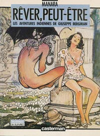 Giuseppe Bergman 3 Rêver, Peut-être EO BE Casterman 01/1989 Manara (BI4) - Giuseppe Bergman