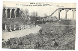 Viaduc De DANNEMARIE Que Le Génie Militaire Français à Fait Sauter Le 26 Août 1914 - Dannemarie