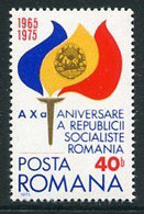 ROMANIA 1975 Socialist Republic 10th Anniversary MNH  / **.  Michel 3253 - Nuevos