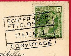 1933 Luxembourg Cachet ECHTERNACH ETTELBRUCK CONVOYAGE / CPA AK Luxembourg Beaufort * Marcophilie - Brieven En Documenten
