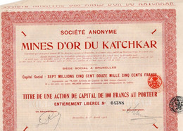 Titre De Une Action De Capital De 100 Frs Au Porteur - S.A. Des Mines D'Or Du Katchkar - Russie - Bruxelles 1923. - Russia