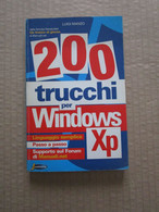 # 200 TRUCCHI PER WINDOWS XP - Computer Sciences