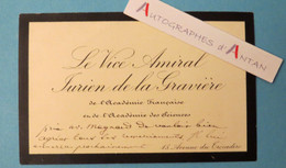 CDV Vice Amiral Edmond JURIEN DE LA GRAVIERE - Académicien - Mignard - Le Figaro - Né à Brest - Académie Française - Autografi