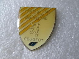 PIN'S    PEUGEOT   FOOTBALL CLUB  SOCHAUX - Peugeot