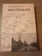 HOUTHALEN HELCHTEREN Geschiedenis Van Houthalen. - Houthalen-Helchteren