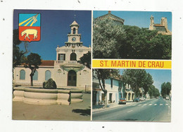 Cp , 13 ,  Souvenir De SAINT MARTIN DE CRAU , Multi Vues ,  Voyagée 1981 - Sonstige & Ohne Zuordnung