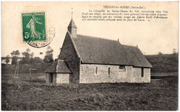 76 VEULES-les-ROSES - La Chapelle De Notre-Dame Du Val - Veules Les Roses