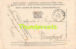 CPA 1899 CARTE POSTALE DE SEVICE DIENST BRIEFKAART 1899 LANKLAER NIEUWPOORT NIEUPORT - Armeestempel