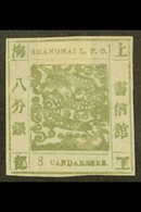 SHANGHAI  1865 8ca Olive-green "Large Dragon", SG 4, Mint With Four Clear Margins, Rather Blurred Impression Characteris - Andere & Zonder Classificatie