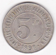 73.  Savoie. Chambéry. Société Coopérative Des Agents De La Cie P.L.M. 5 Francs 1898, En Maillechort - Monedas / De Necesidad