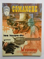 COMANCHE N° 3 " Les Loups Du Wyoming " EO 1974 Par HERMANN Et GREG - Comanche