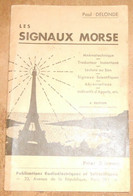 Les Signaux Morse –mnémotechnique-traducteur Instantané – Lecture Au Son-Signaux Scientifiques – Abréviations – Indicati - Libri & Schemi