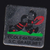 68016- Pin's.Le Sporting Club Graulhetois, Ou SC Graulhet, Est Un Club De Rugby à XV - Rugby