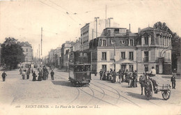 93-SAINT-DENIS- LA PLACE DE LA CASERNE - Saint Denis