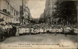 75 - PARIS - Arrondissement 17 - Fêtes Du 14 Juillet 1908 - Bal Des Enfants - Arrondissement: 17