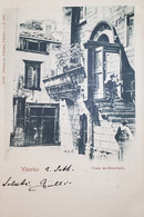 Cartolina - Viterbo - Casa Medievale - 1901 - Viterbo