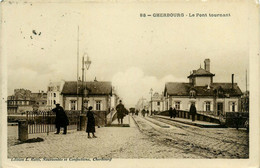 Cherbourg * Le Pont Tournant * Voir Cachet Au Dos " 2ème Artillerie Coloniale FM " - Cherbourg