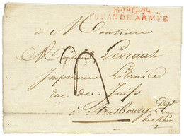 GRANDE ARMEE - Campagne De RUSSIE : 1812 Bau Gal GRANDE ARMEE Rouge Sur Lettre Avec Daté "VILNA 8 Juillet 1812" Pour STR - Sellos De La Armada (antes De 1900)