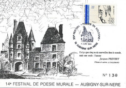 Prevert Né à Neuilly Mort Omonville Edition 200 Ex . Poesie Murale Aubigny Sur Nère Oizon Aragon Et Elsa Triolet 1991 - Ecrivains