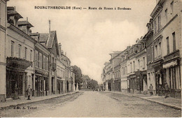 Bourgtheroulde - Route De Rouen à Bordeaux - Bourgtheroulde
