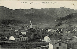 07 : Jaujac - Vue Générale - L' Ardèche Pittoresque (cliché Rare) - Andere Gemeenten