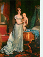 Art - Peinture - Histoire - Baron François Gérard - L'Impératrice Marie-Louise Et Le Roi De Rome - Portrait - Carte Neuv - Historia