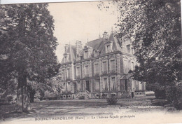 Bourgtheroulde  Le Château - Bourgtheroulde