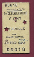 051120 - TICKET TRANSPORT - 1942 Wag Lits Cook 1re Cl Place Entière VICHY NICE-VILLE Par Roanne Lozanne Prix 550 00016 - Europe