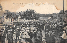 Sarcus           60       Inauguration De L'école De Garçons  Août 1910   - Tachée -     (voir Scan) - Autres & Non Classés