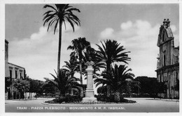 011488 "TRANI - PIAZZA PLEBISCITO - MONUMENTO A.M.R. IMBRIANI" ANIMATA, VERA FOTO.  CART SPED 1943 - Trani
