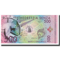 Billet, Italie, Billet Touristique, 2016, 500 SENZA, NEUF - [ 8] Falsi & Saggi