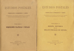 1908. ESTUDIOS POSTALES: Volumen I DISQUISICIONES FILATELICAS Y POSTALES Y Volumen II RESEÑA HISTORICA DE LOS SELLOS FIS - Autres & Non Classés