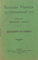 1916. ASOCIACION FILATELICA INTERNACIONAL, Dos Libritos Con Estatutos Y Reglamento De Cambios. Madrid, 1926 (excelente E - Autres & Non Classés