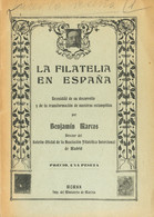 1920. LA FILATELIA EN ESPAÑA. Benjamín Marcos, 1920 (algo Fatigado). - Autres & Non Classés