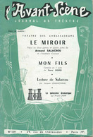 AVANT-SCENE THEATRE N° 139 - Le MIROIR / Armand SALACROU - 1956. - Théâtre & Déguisements