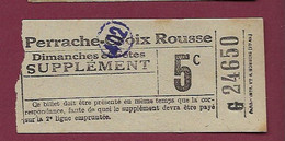 061120 - TICKET TRANSPORT TRAIN TRAM LYON - Perrache Croix Rousse Supplément 5c 402 G24650 - Europa