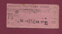 061120 - TICKET TRANSPORT TRAIN TRAM LYON - Perrache Brotteaux Cusset 75c 2e Cl 04808 Correspondance - Europa